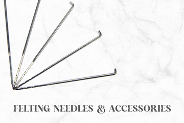 Felting Needles and Accessories